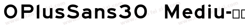 OPlusSans30 Mediu字体转换